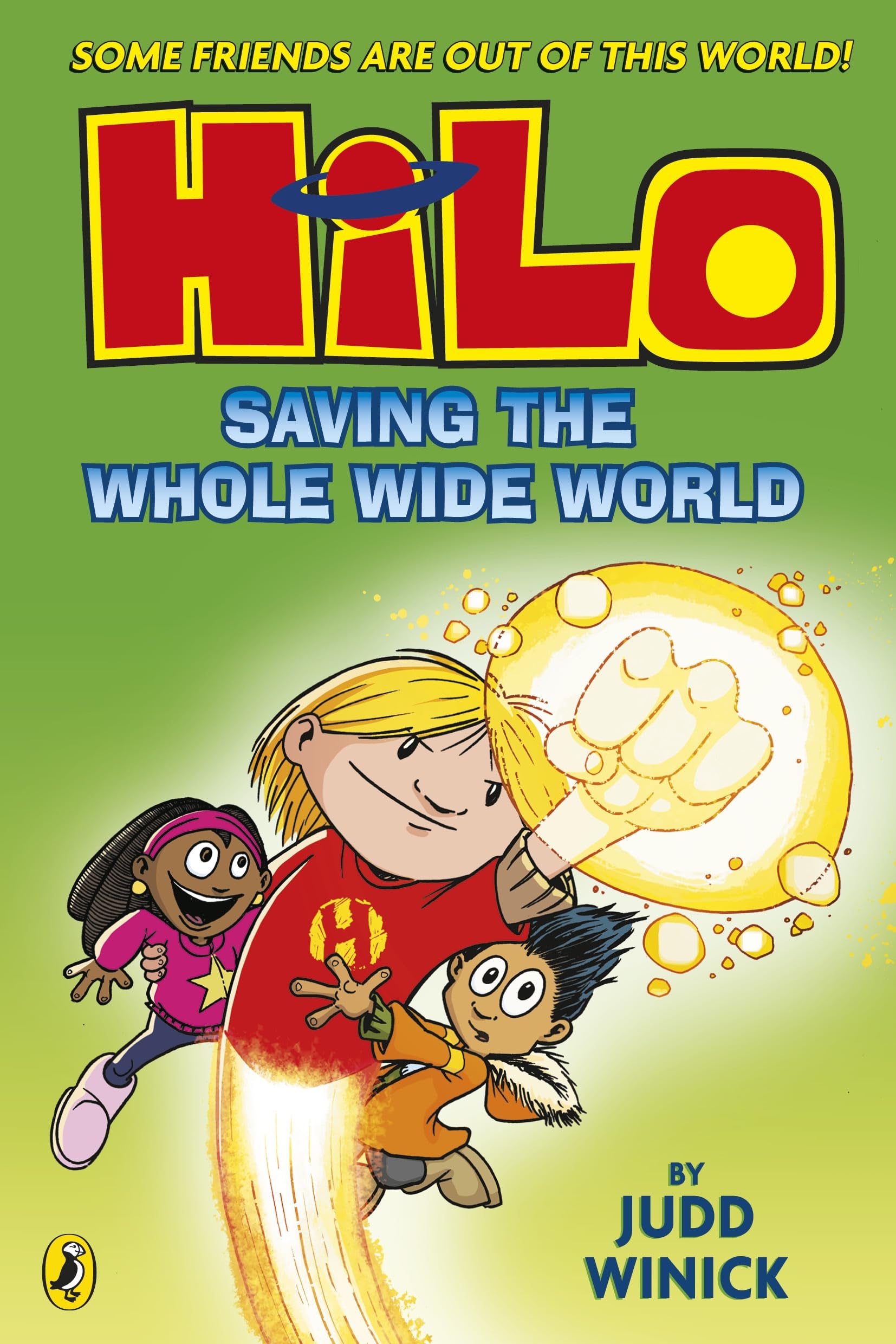 Hilo: Saving the Whole Wide World: A bestselling graphic novel series: 2