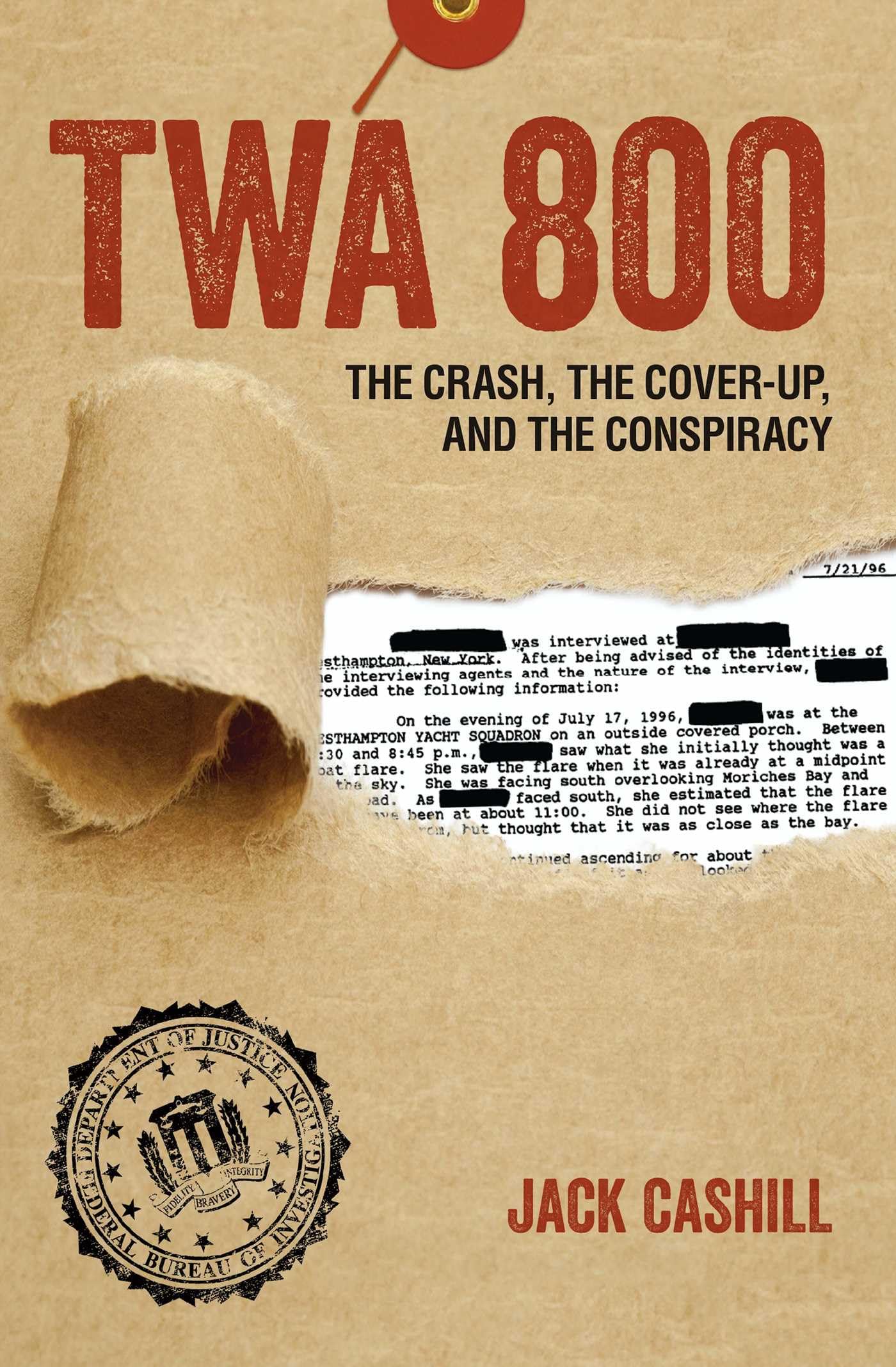 TWA 800: The Crash, the Cover-Up, and the Conspiracy cover