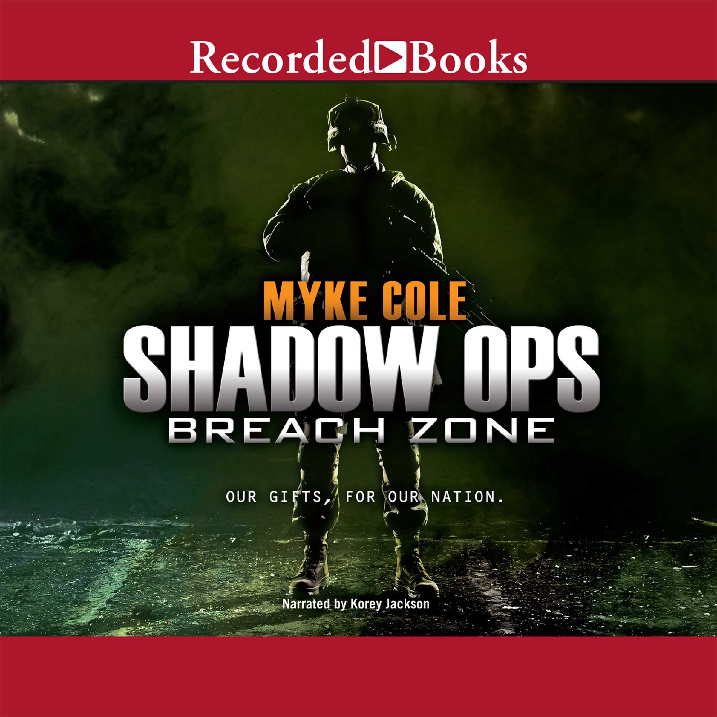 Shadow Ops, Book 3: Breach Zone