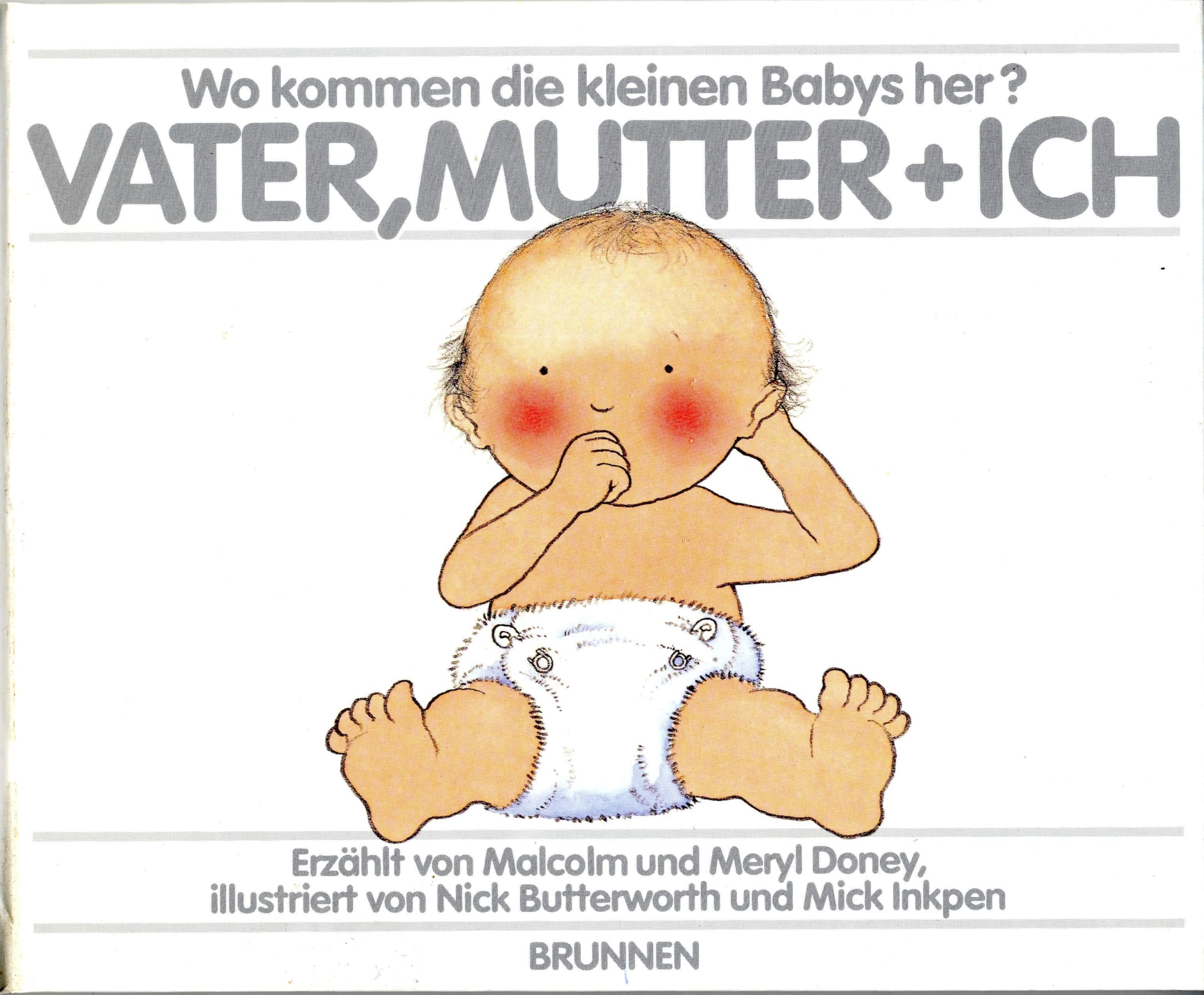 Nick Butterworth & Mick Inkpen – Kinderbuch – Zur Herkunft von Babys