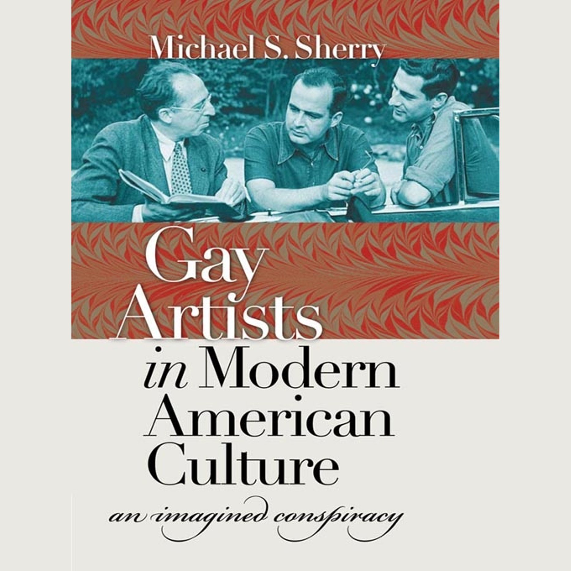 Cover art for Gay Artists in Modern American Culture
