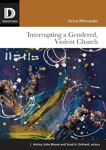 Interrupting a Gendered, Violent Church (Dispatches)