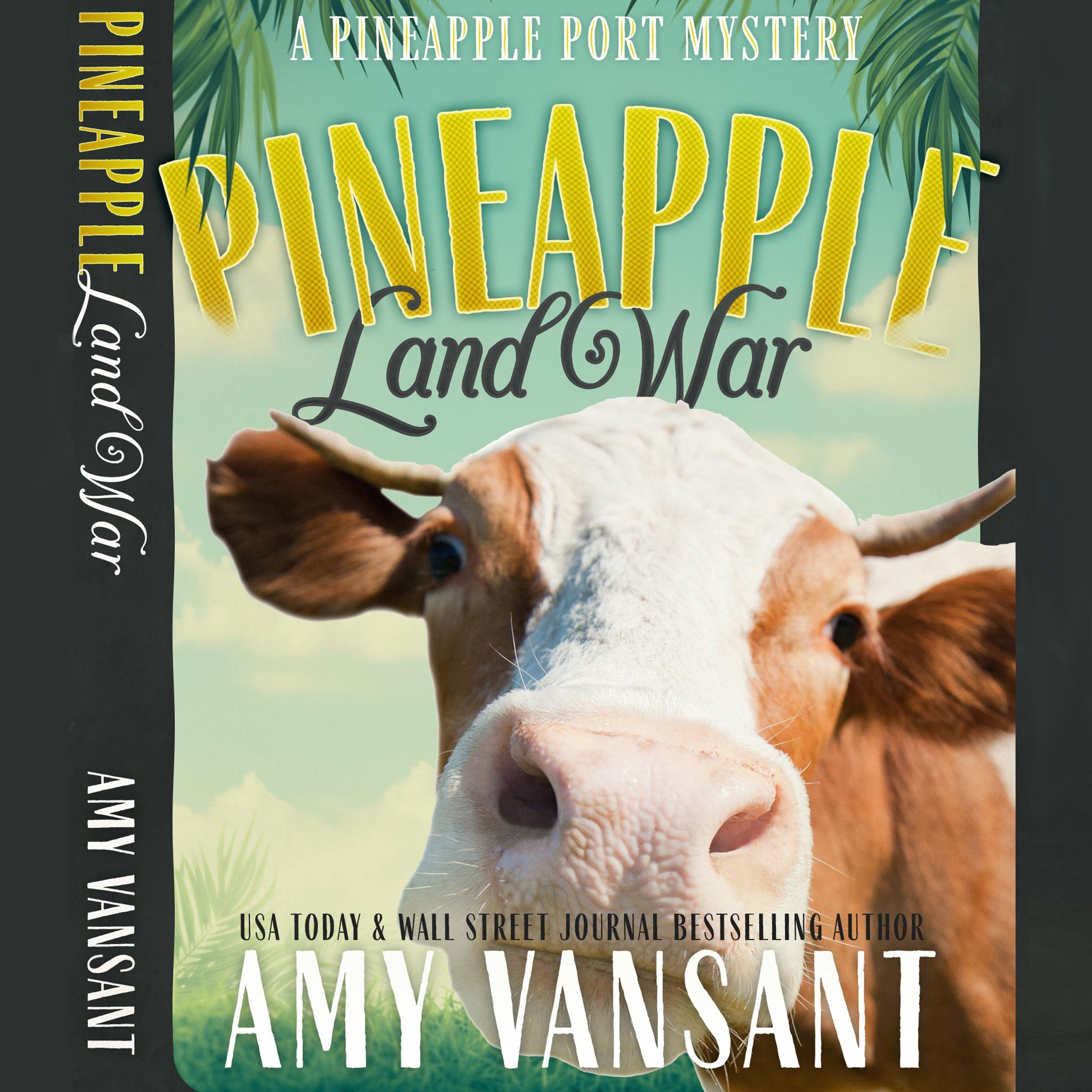 Cover art for Pineapple Land War: A Pineapple Port Mystery