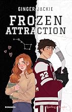 Prossime uscite libri romance dal 14 settembre 2026 al 20 settembre 2026 - Un Cuore Tra i Libri Frozen attraction: Edizione italiana