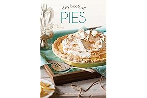The Tiny Book of Pies: Classic Recipes for Every Season