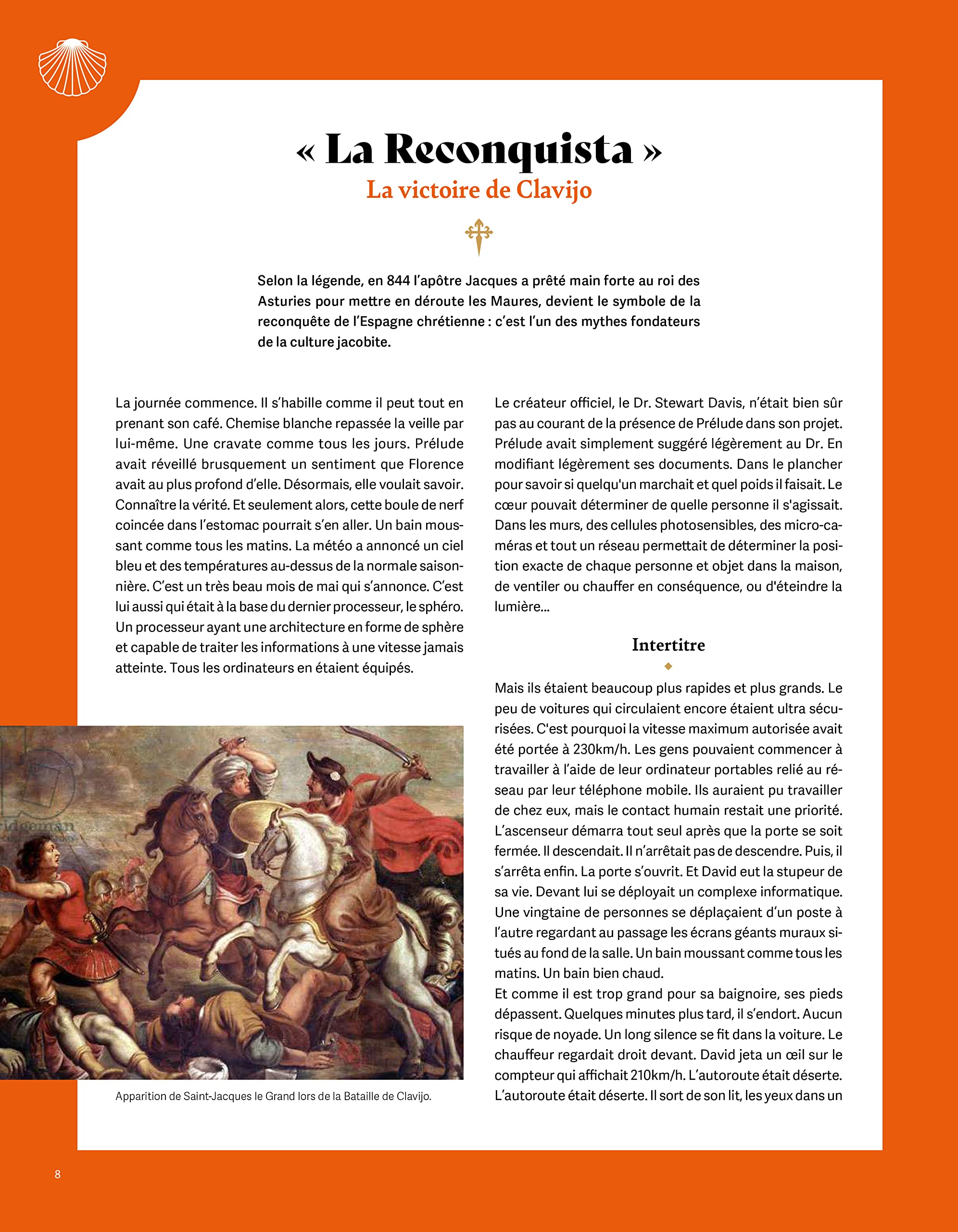 Les chemins de Compostelle. L'incroyable histoire d'un pèlerinage millénaire