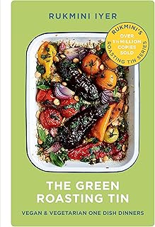 The Green Roasting Tin: Vegan and Vegetarian One Dish Dinners
