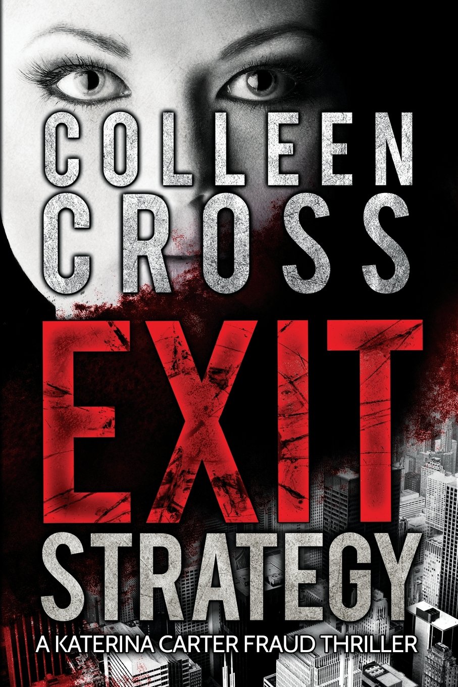 Buy Exit Strategy: A Katerina Carter Fraud Thriller: 1 (Katerina Carter Fraud Legal Thriller) — BookShops.in