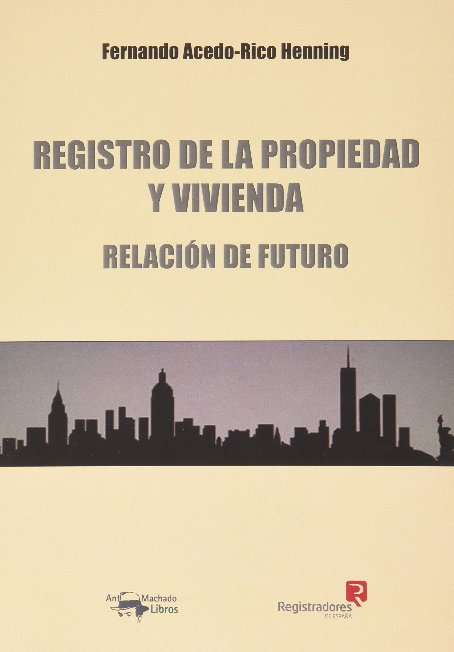 Registro de la propiedad et immobilier guide juridique de l'avenir