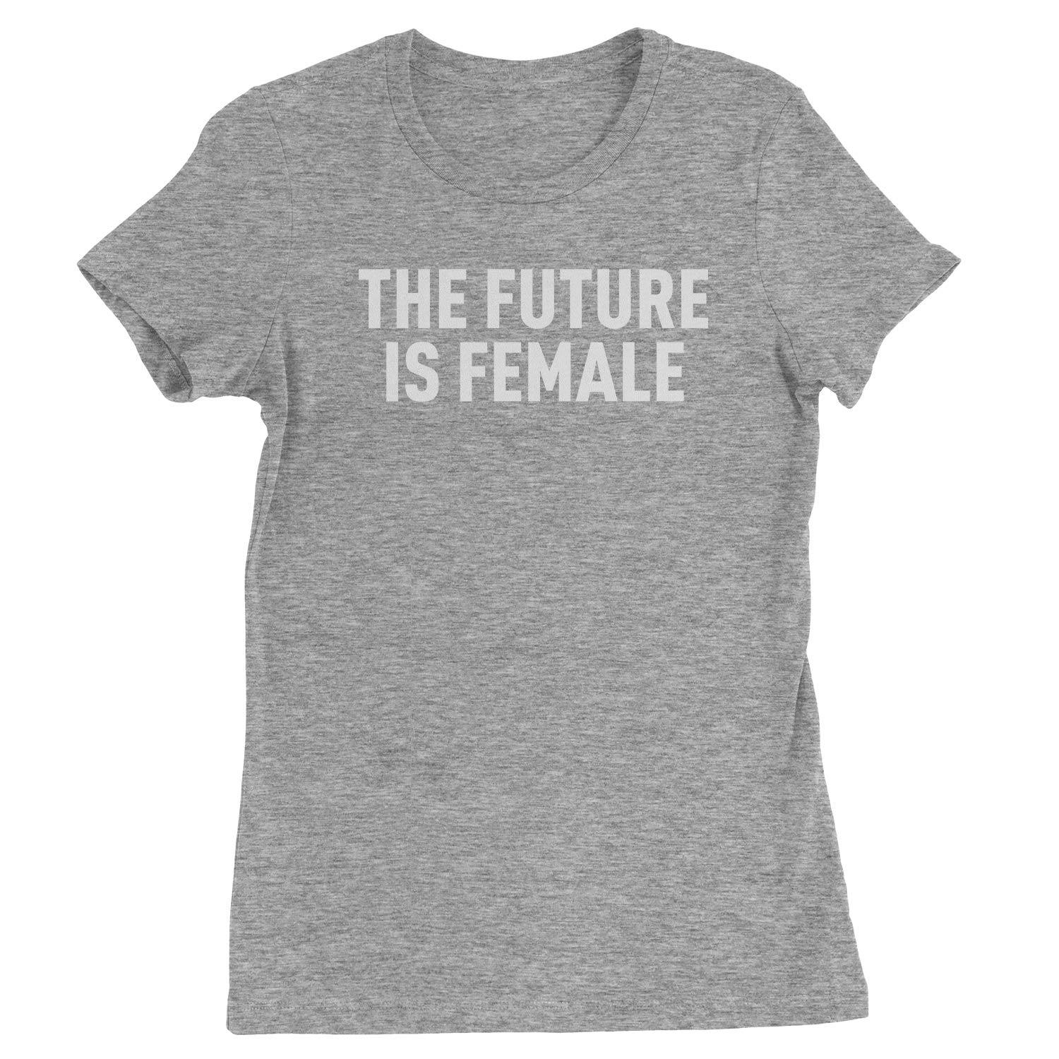 The Future is Female Feminism Womens T-Shirt