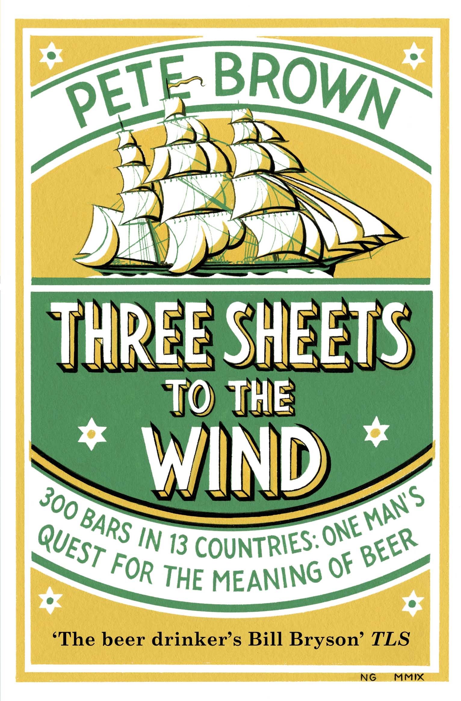 Pete Brown Unisex Multicolor Three Sheets To The Wind: One Man's Quest For The Meaning Of Beer