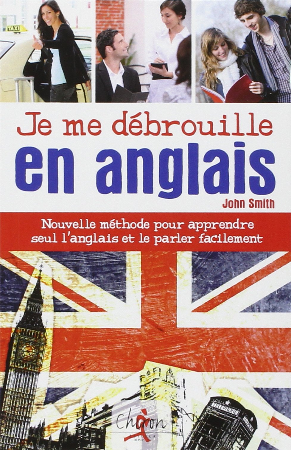 Je me débrouille en anglais