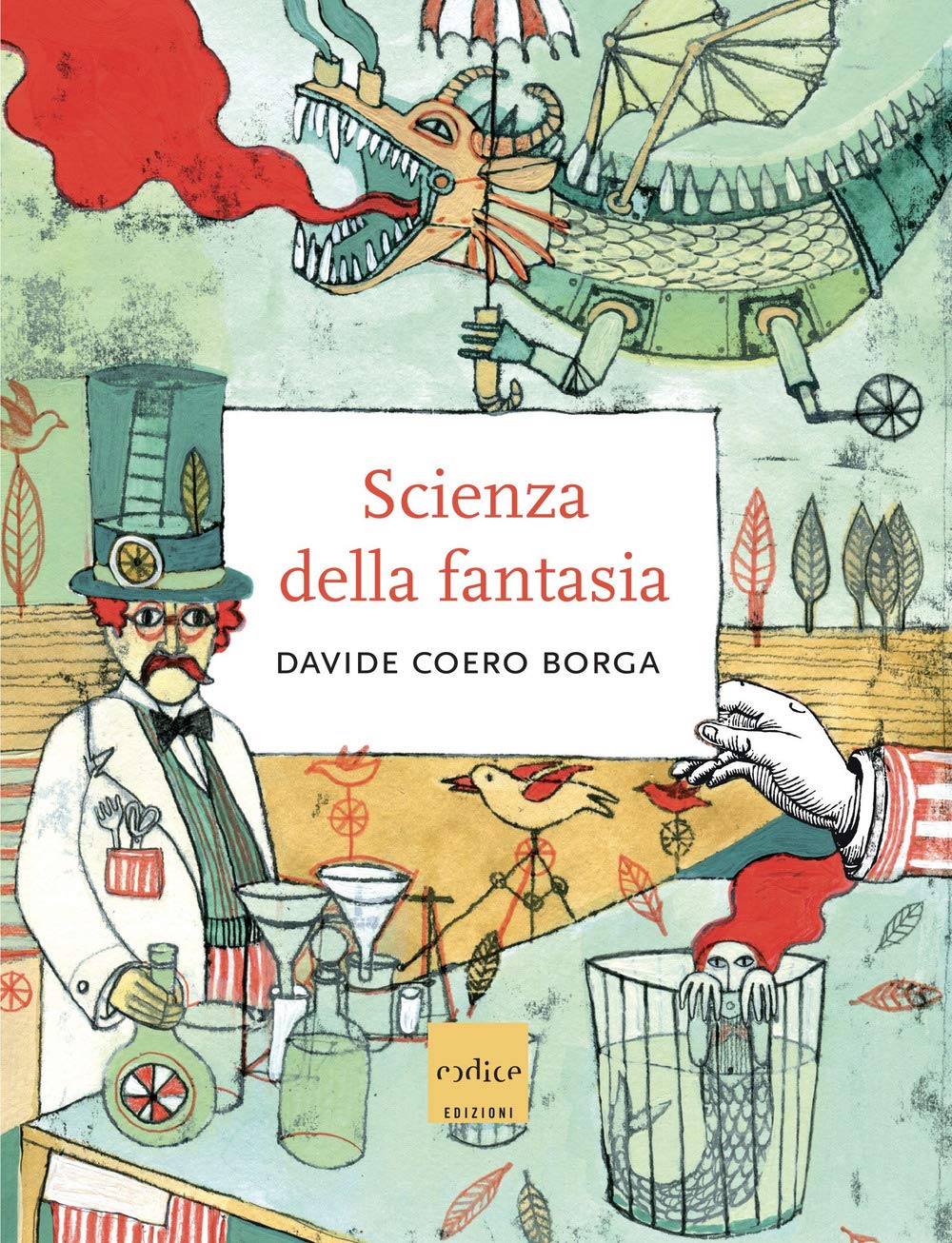 La Scienza Della Fantasia - 4