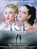 Ice The Movie