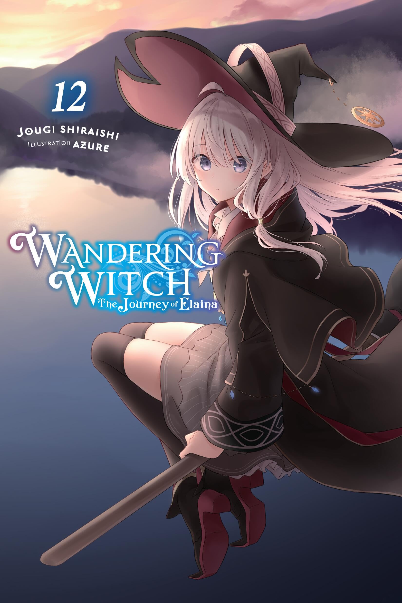 Wandering Witch: The Journey of Elaina, Vol. 12 (light novel): Volume 12 (WANDERING WITCH JOURNEY ELAINA LIGHT NOVEL SC)