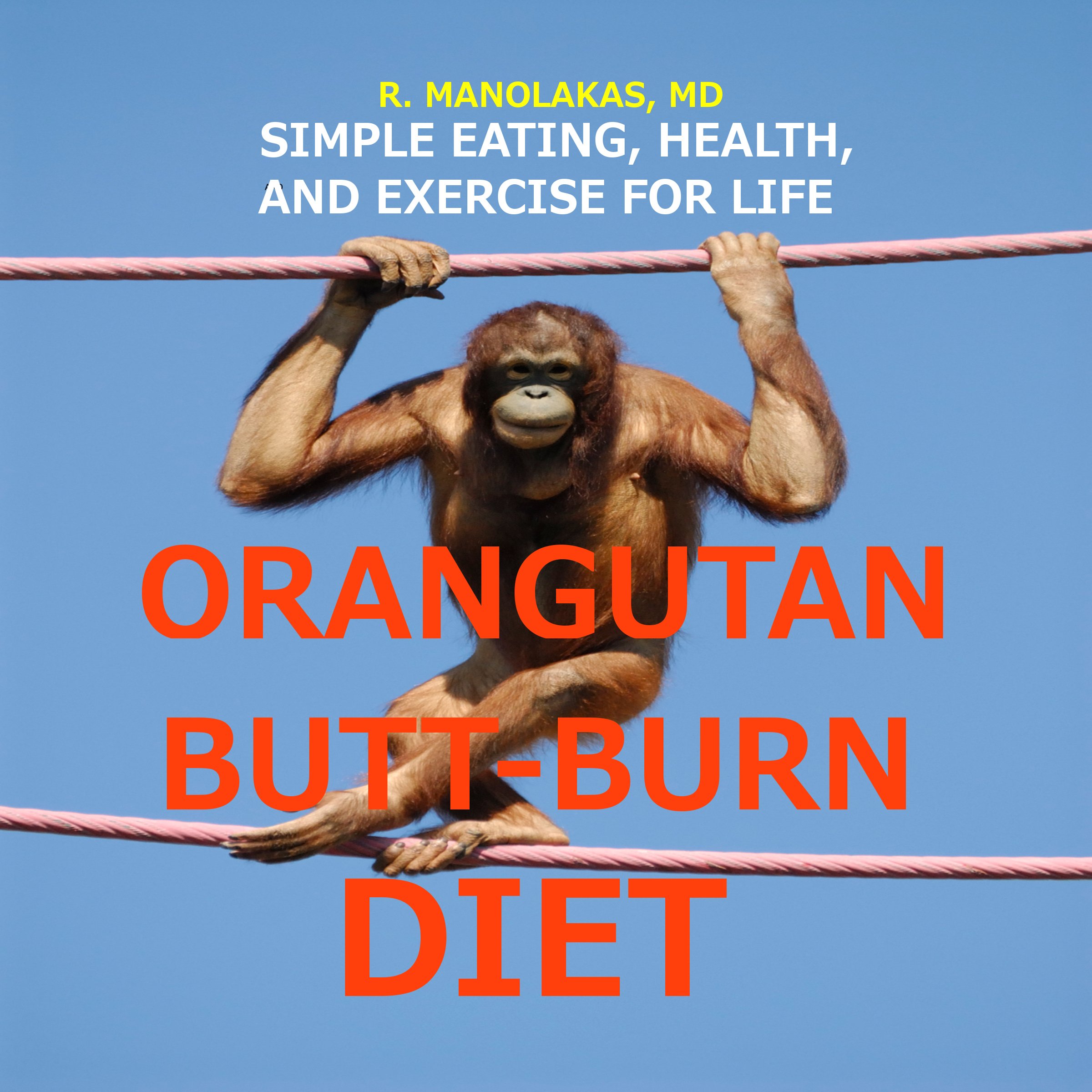 Orangutan Butt-Burn Diet