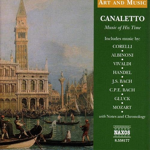 Canaletto Music of His Time Various