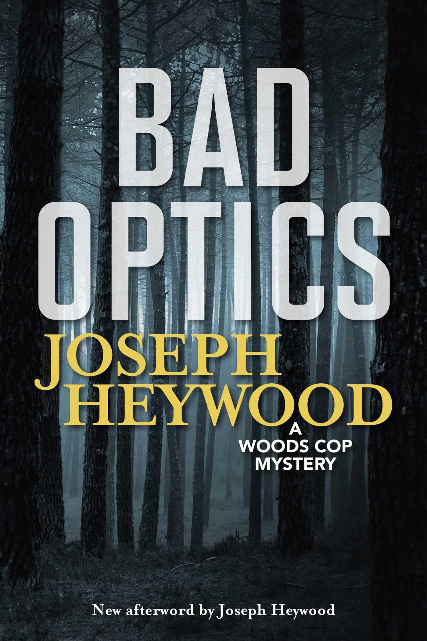 Bad Optics (Woods Cop)