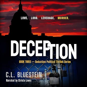 Deception: Love, Loss, Leverage, Murder Audiobook by C.L. Bluestein episode artwork