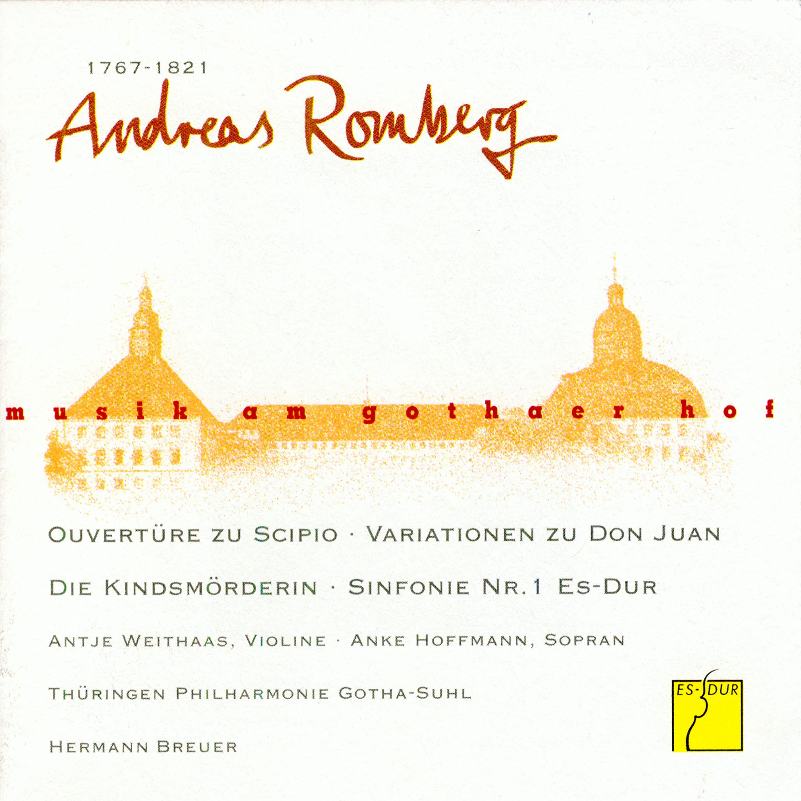 Music at the Court of Gotha: Andreas Romberg - Arias and Orchestral Works