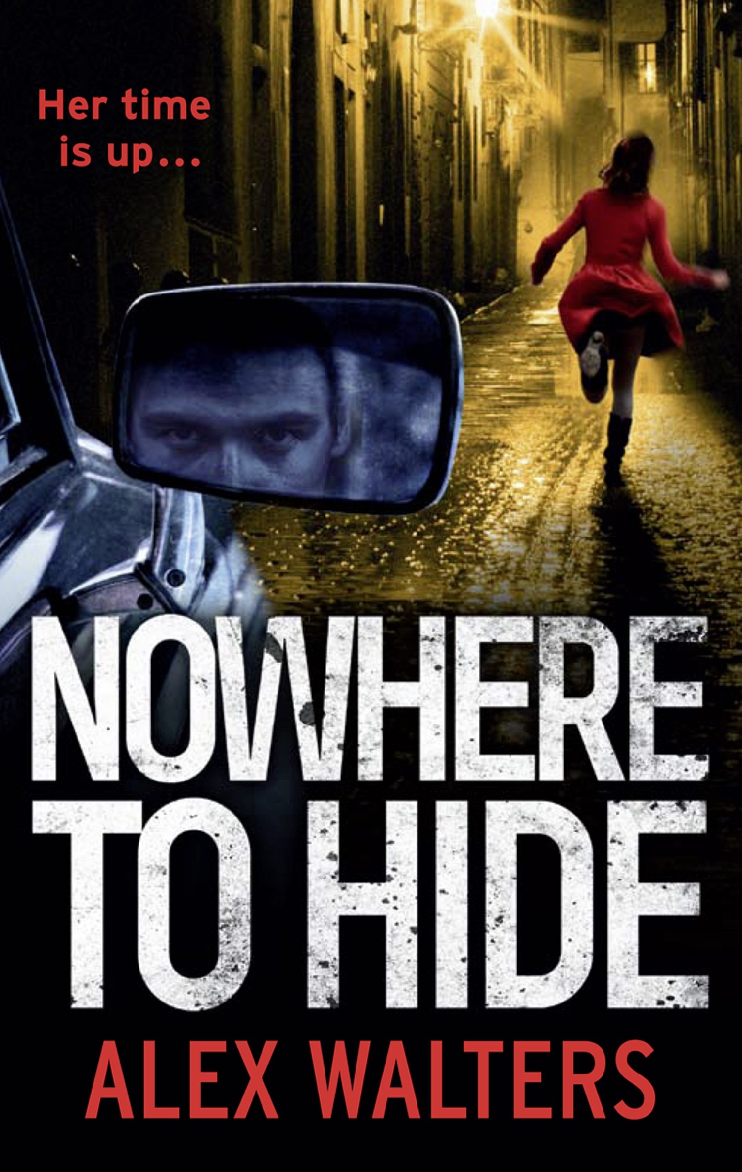 Nowhere To Hide: A Compulsively Readable Crime Thriller of Undercover Danger and Corruption