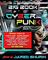 The Big Book of Cyberpunk (English Edition)