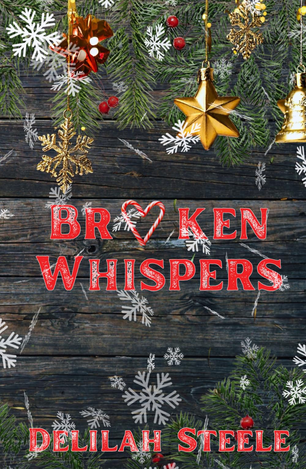 Broken Whispers (Bitterroot Ridge Series)