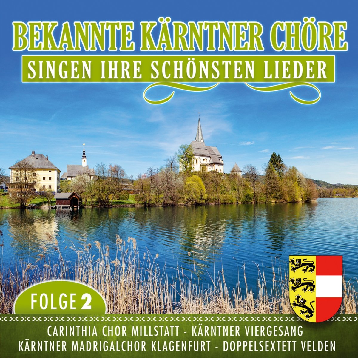 Bekannte Kärntner Chöre Singen Ihre Schönsten Lied
