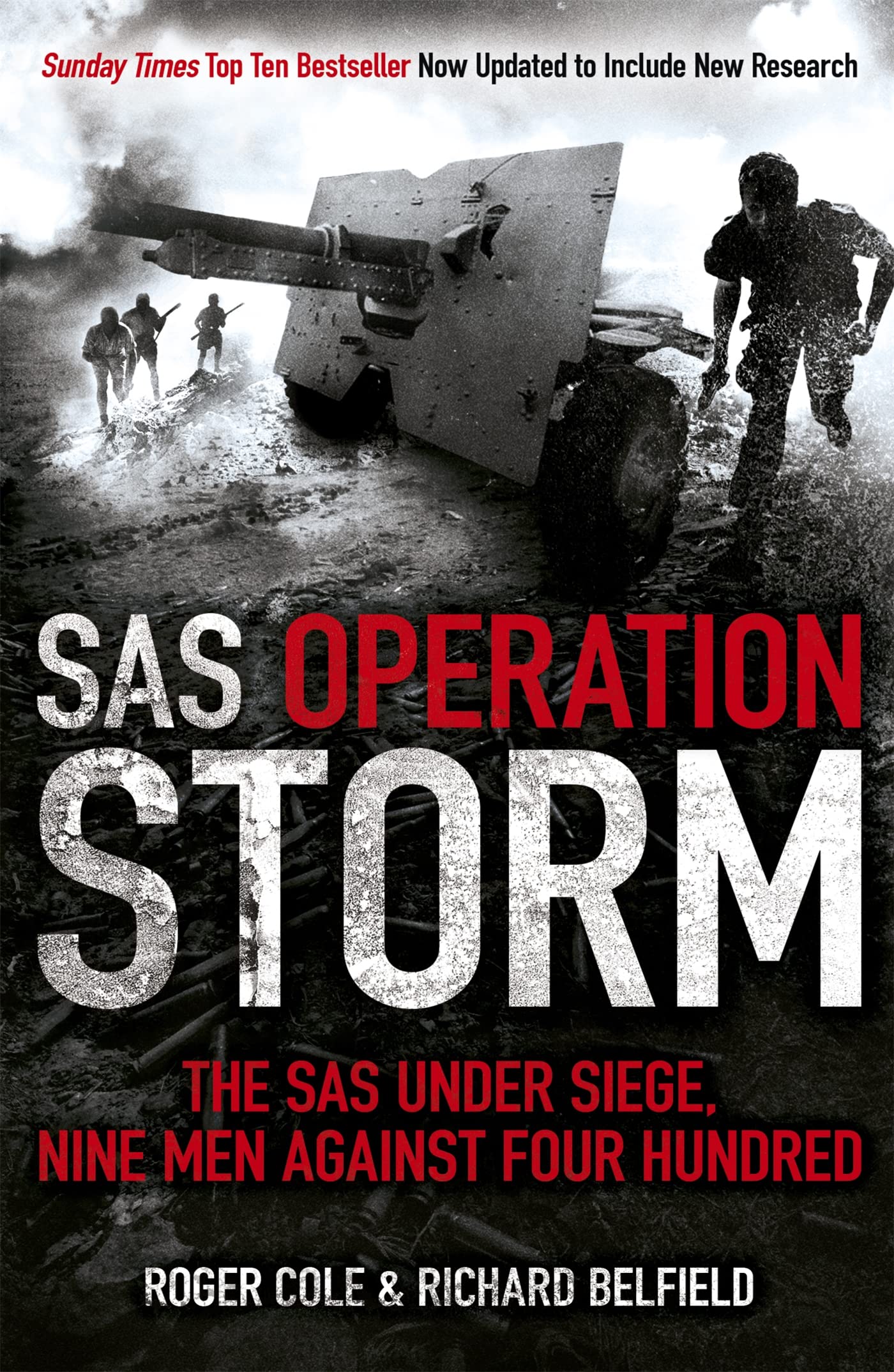 SAS Operation Storm: Nine men against four hundred - Cole, Roger