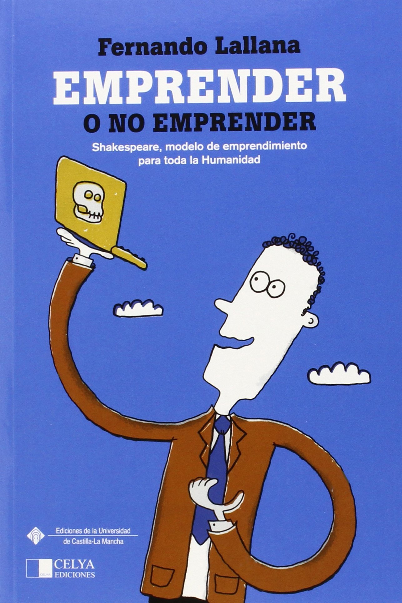 Emprender o no emprender: 135 (COEDICIONES)