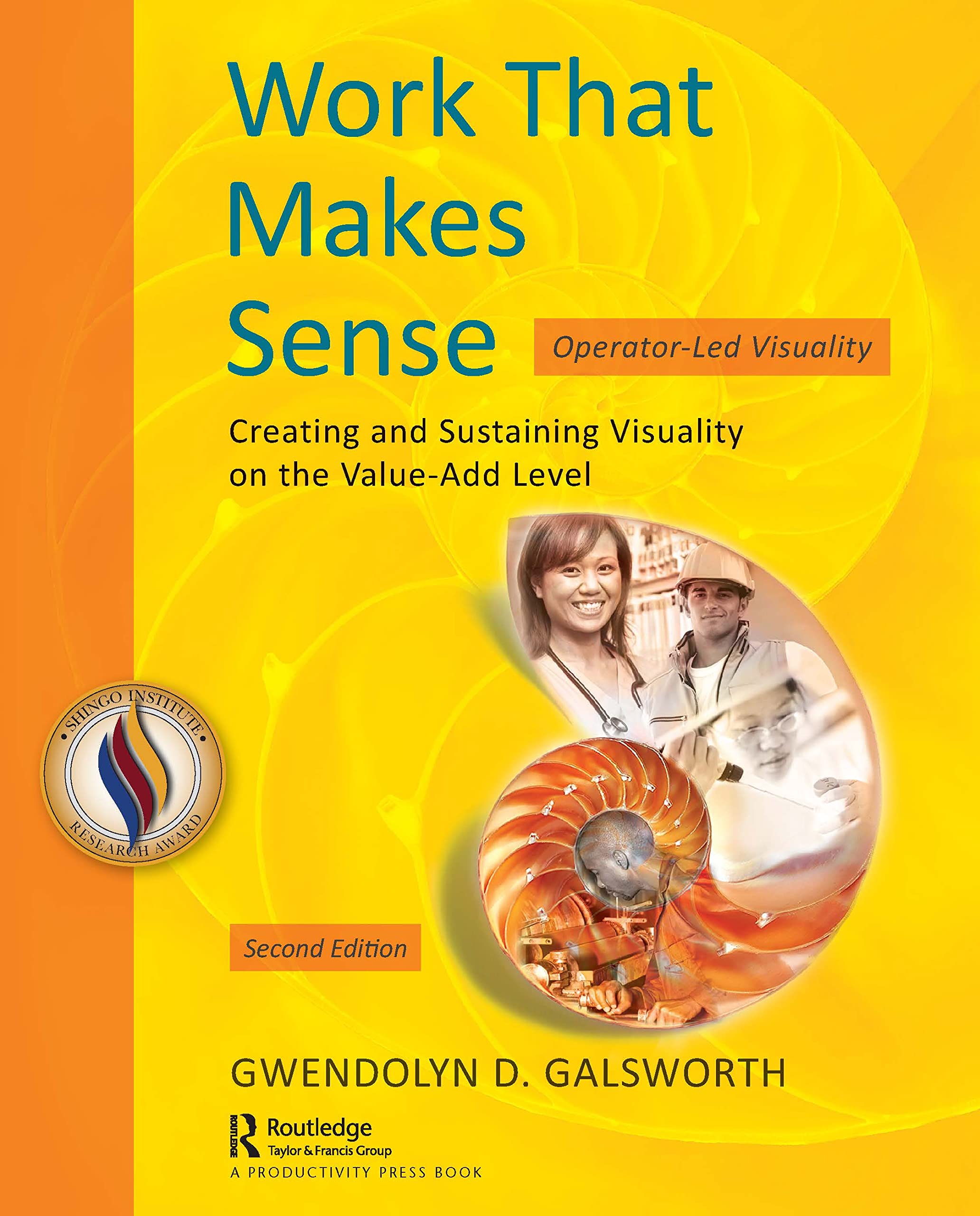 Work That Makes Sense by Gwendolyn D. Galsworth PAPERBACK 9781032054810