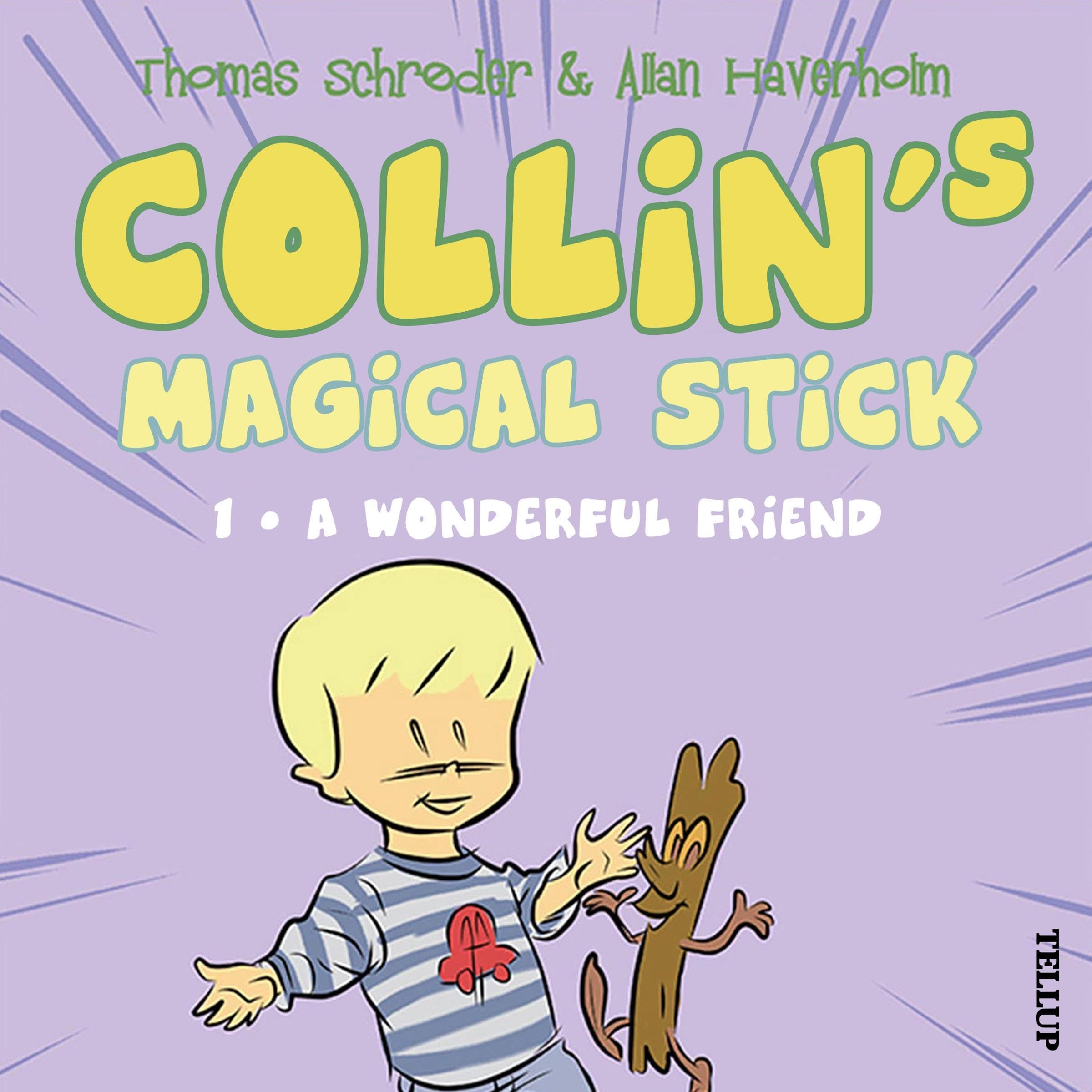 Cover art for Collin’s Magical Stick #1: A Wonderful Friend