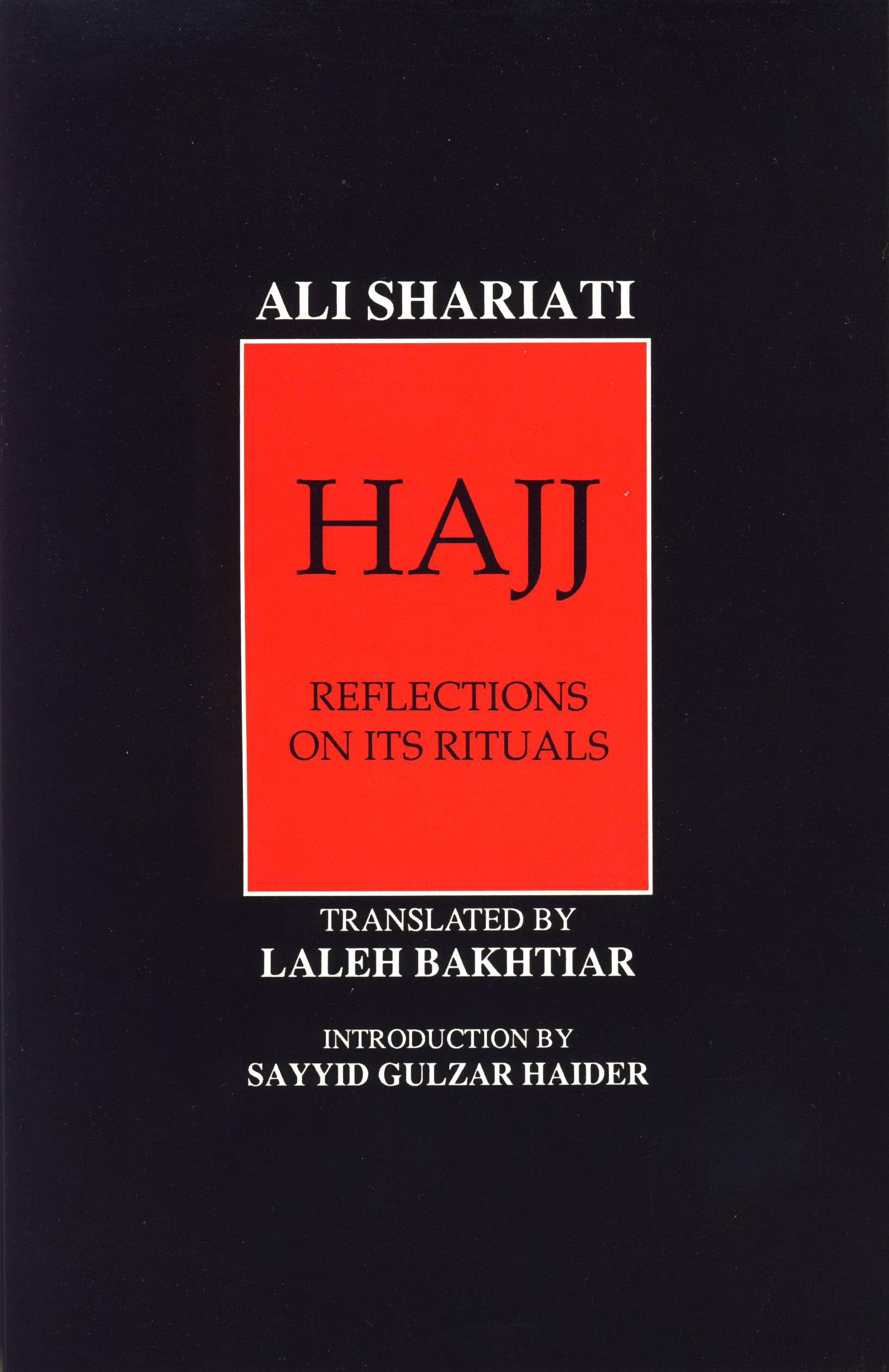 Hajj Reflection on Its Rituals