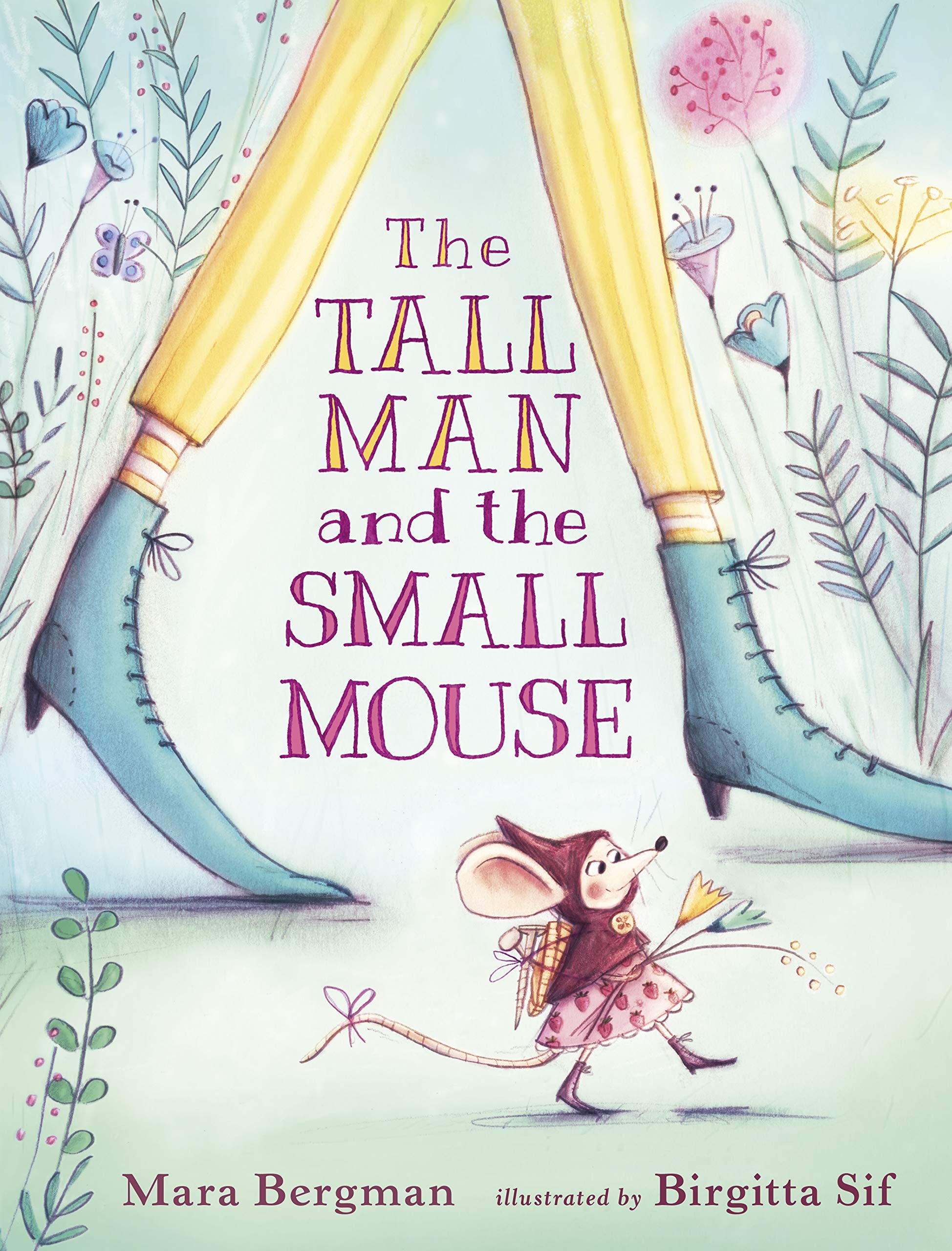 The Tall Man and the Small Mouse