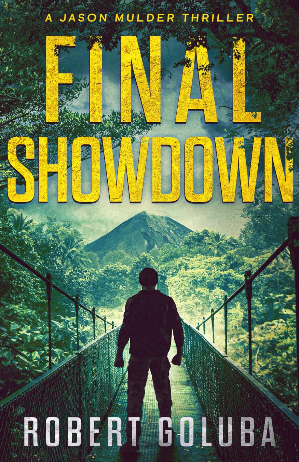 Final Showdown: A Crime Action Thriller (Jason Mulder Thrillers)