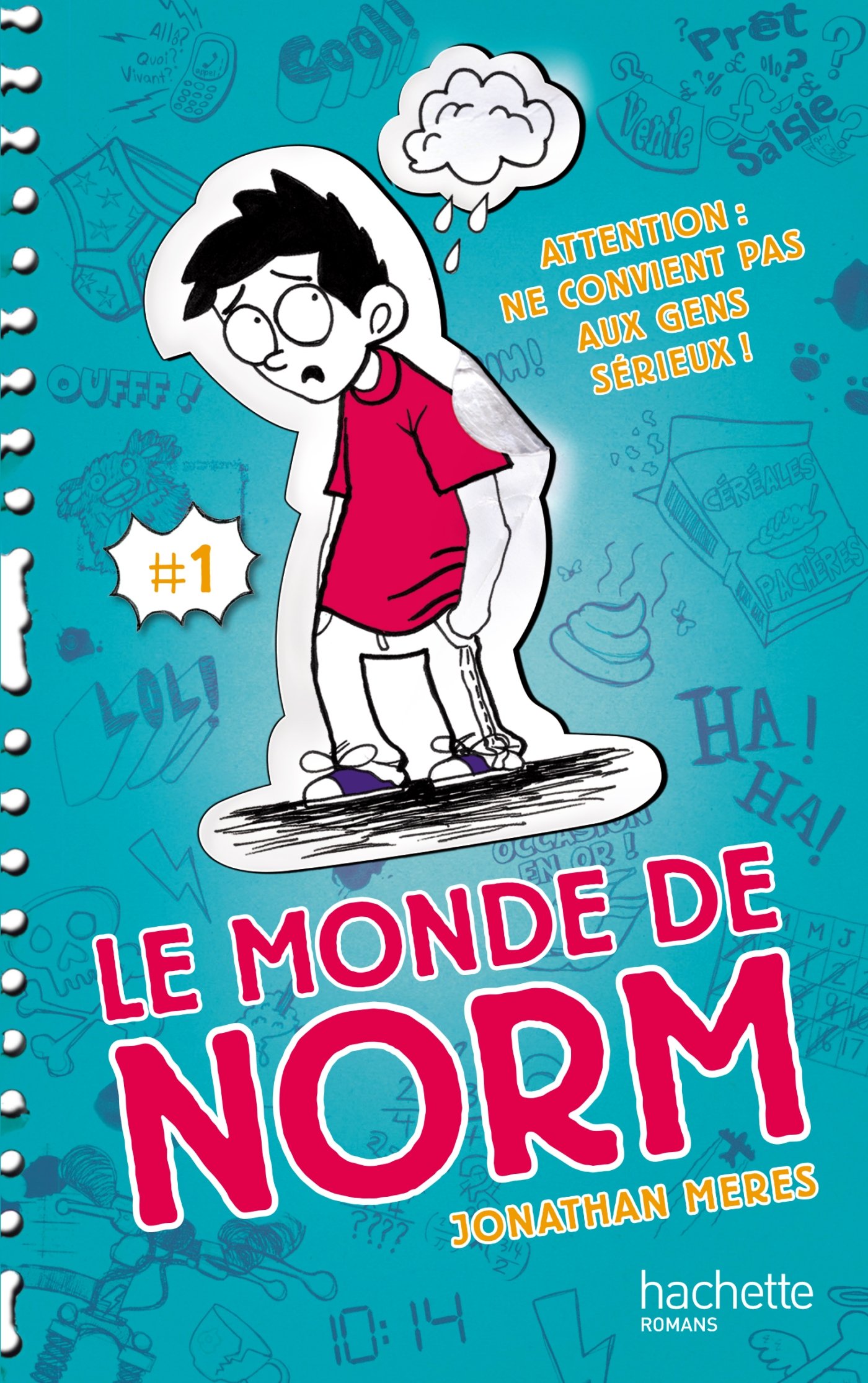 Le Monde de Norm - Tome 1 - Attention : ne convient pas aux gens sérieux (French Edition)