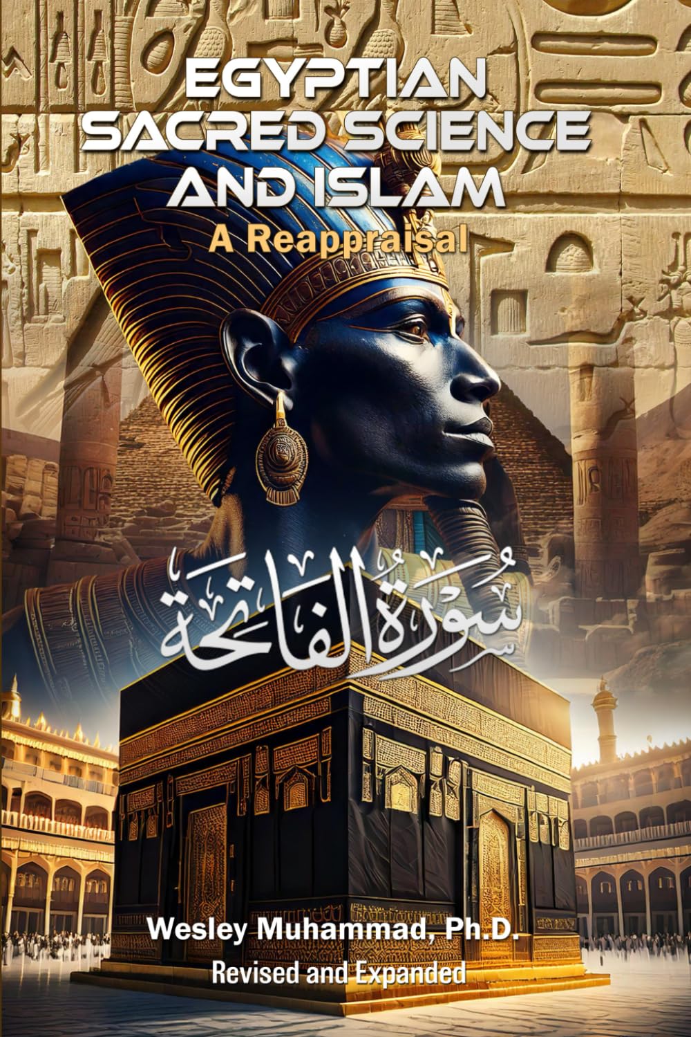 Egyptian Sacred Science and Islam: A Reappraisal