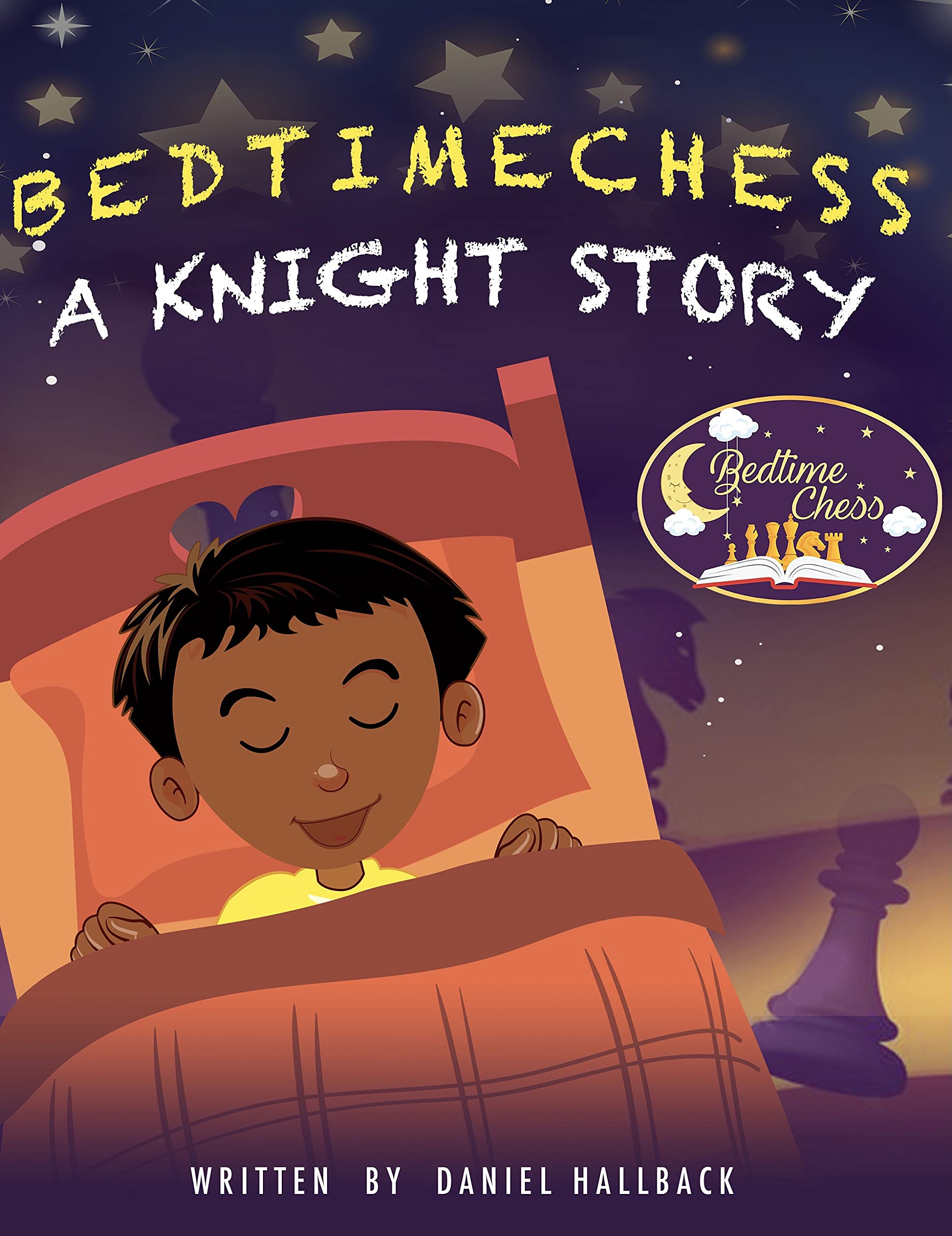 Bedtime Chess A Knight Story