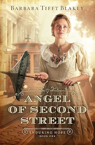 The Angel of Second Street / Blakely, Barbara Tifft