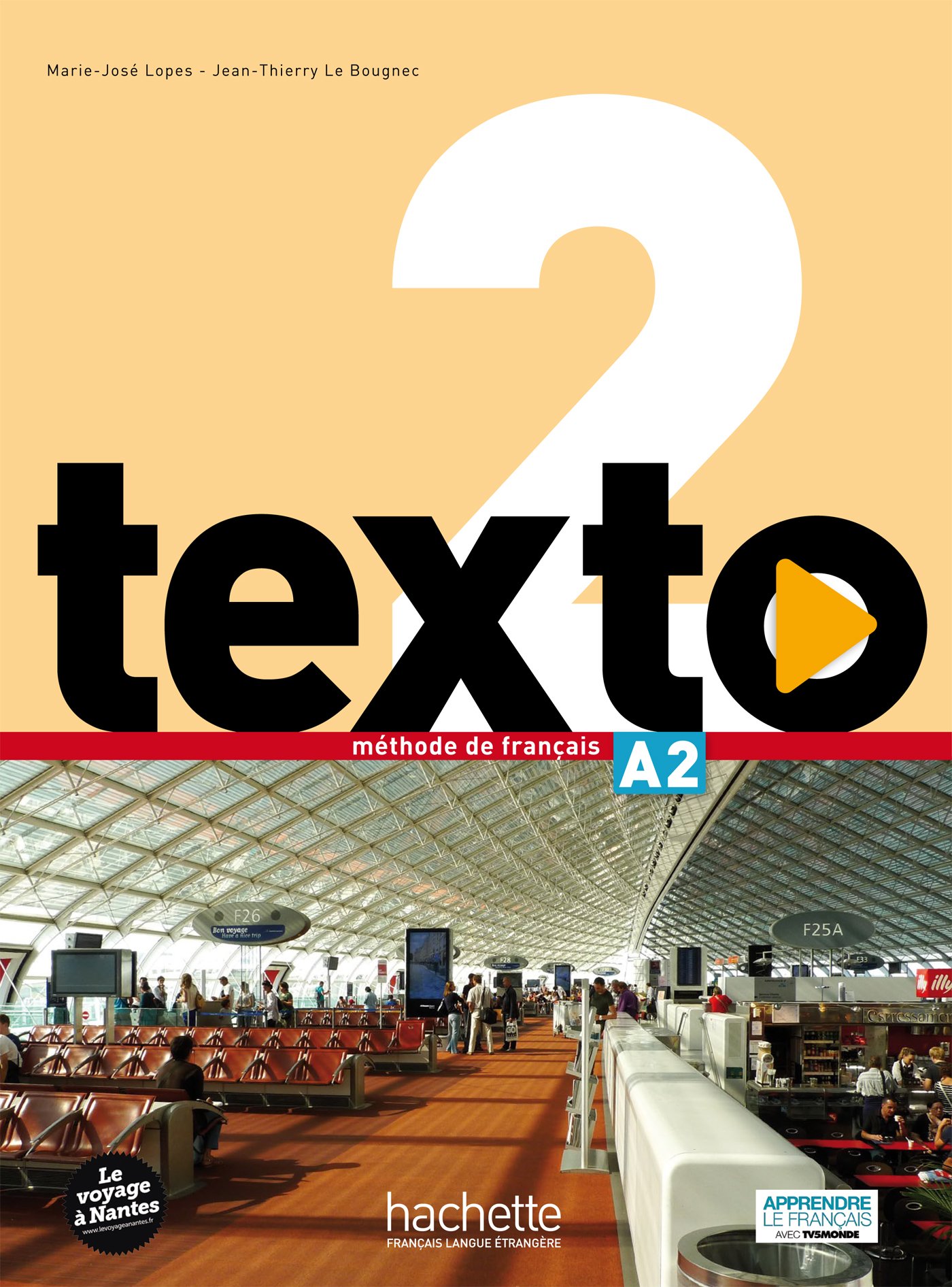 Texto: Livre de l'eleve A2 + DVD-Rom + manuel numerique eleve