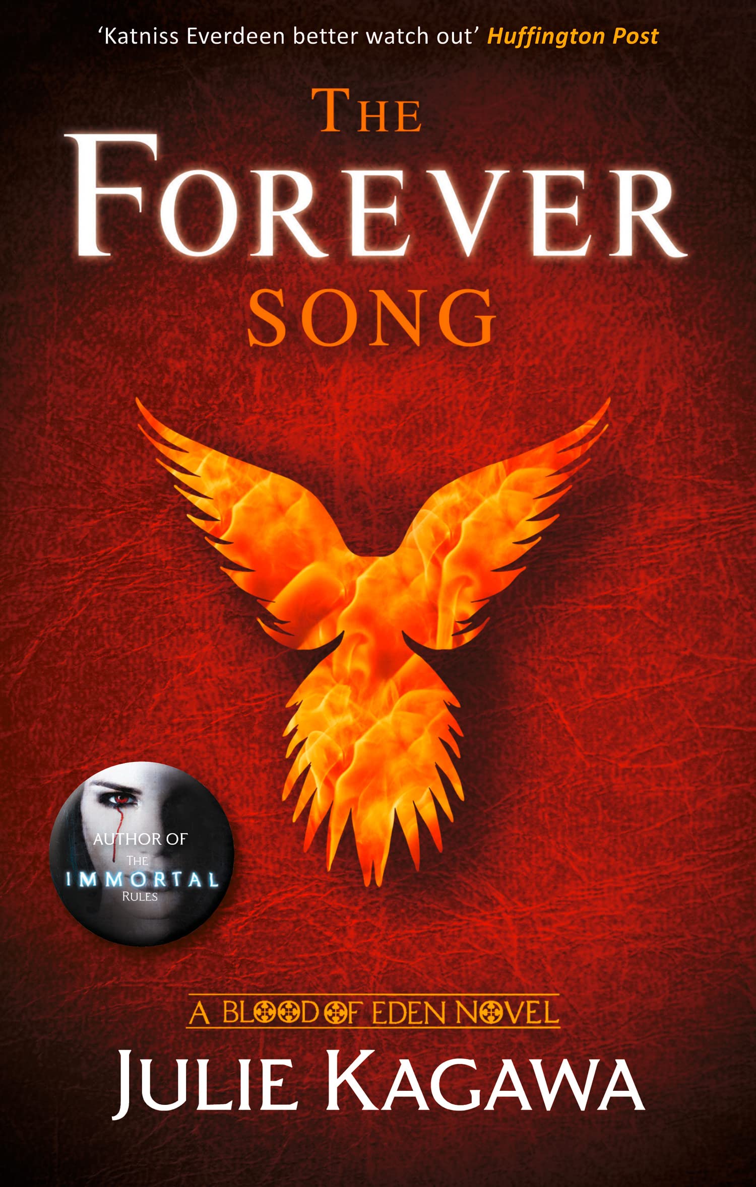 The Forever Song: The legend concludes. The final epic novel in the darkly thrilling dystopian saga Blood of Eden, from the New York Times bestselling author Julie Kagawa: Book 3