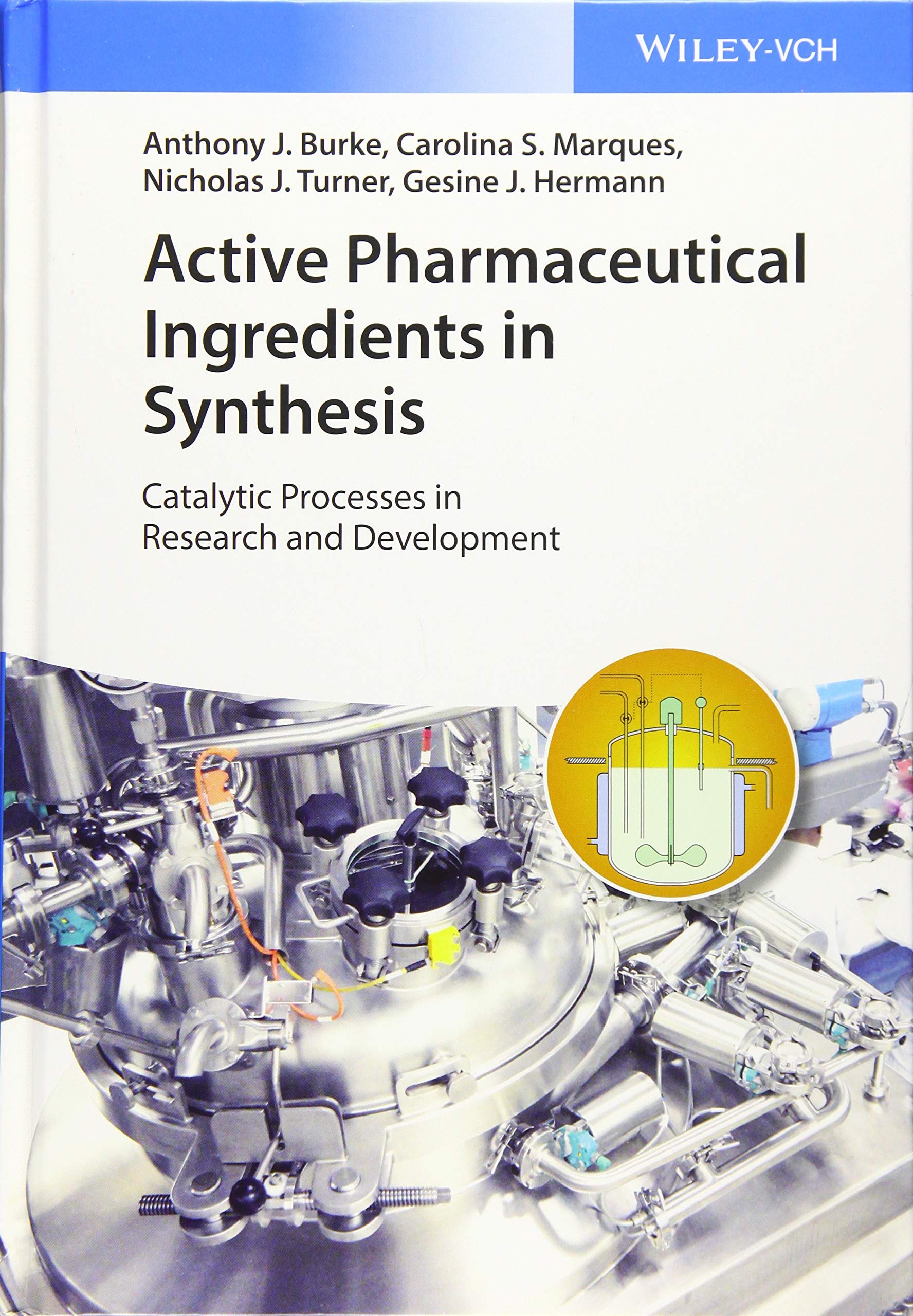 Active Pharmaceutical Ingredients in Synthesis: Catalytic Processes in Research and Development