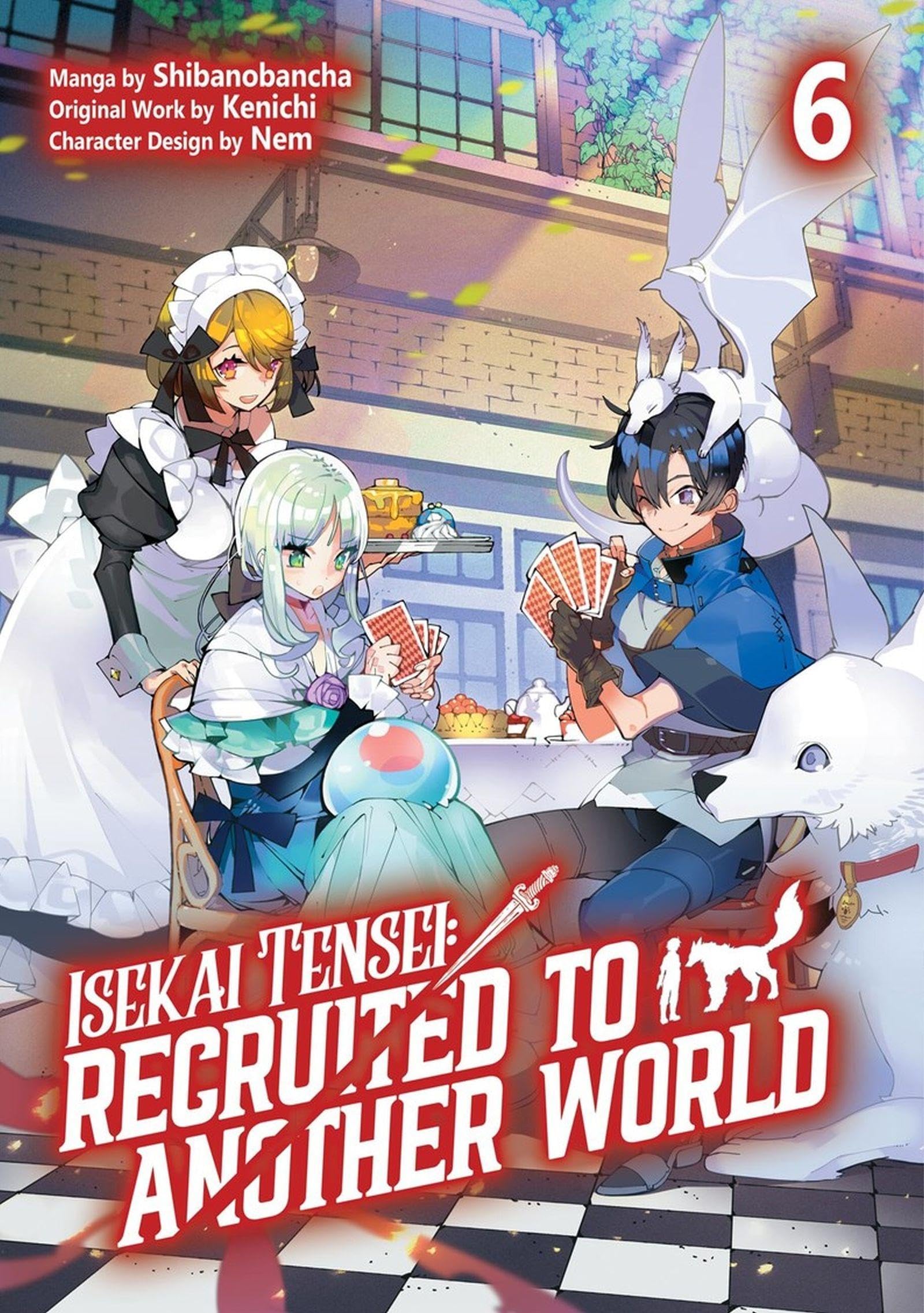 Isekai Tensei: Recruited to Another World: Volume 6 (Manga) b... - 9781718360433