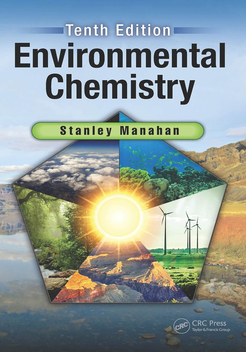 Environmental Chemistry Manahan, Stanley E 9781498776936