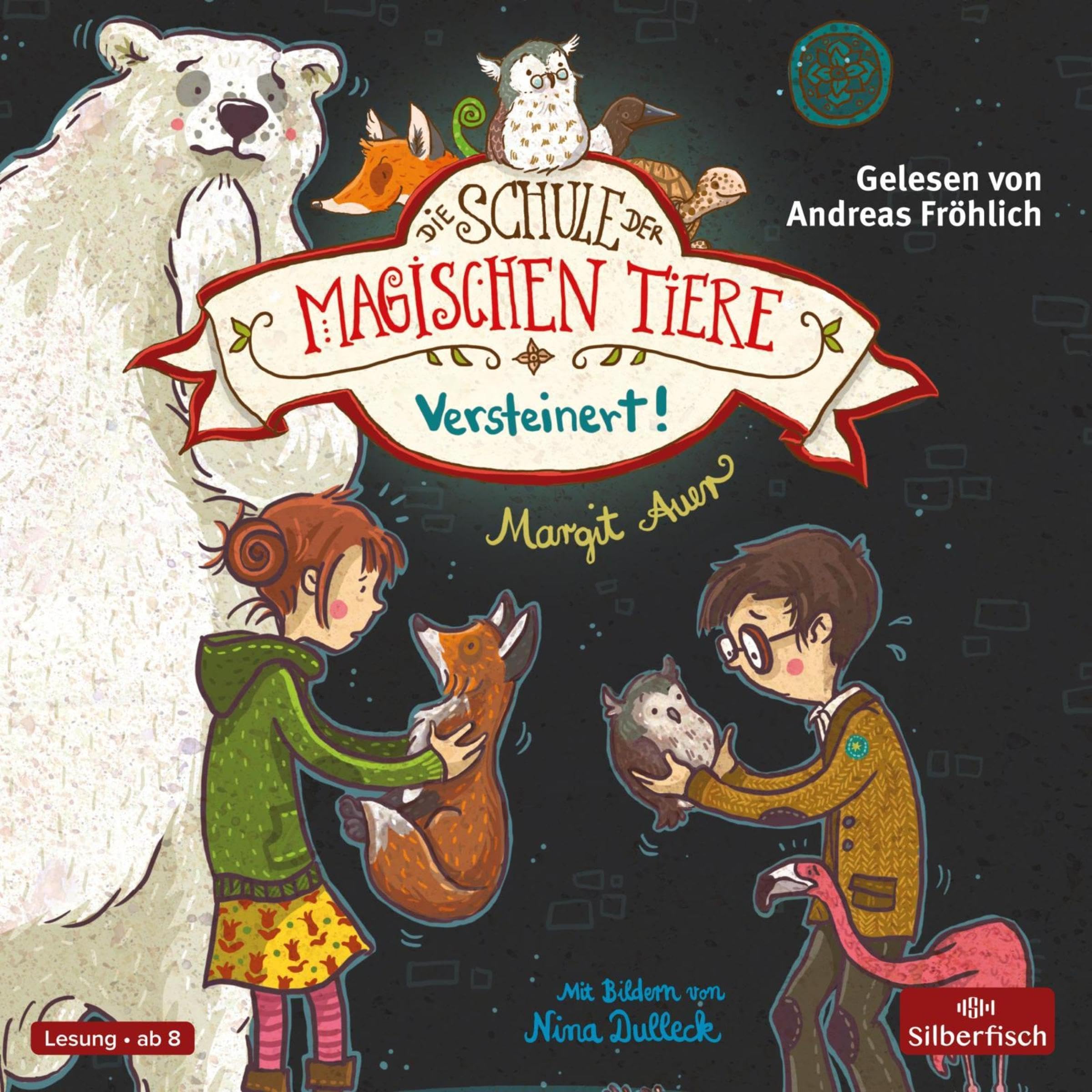 Cover art for Versteinert!: Die Schule der magischen Tiere 9