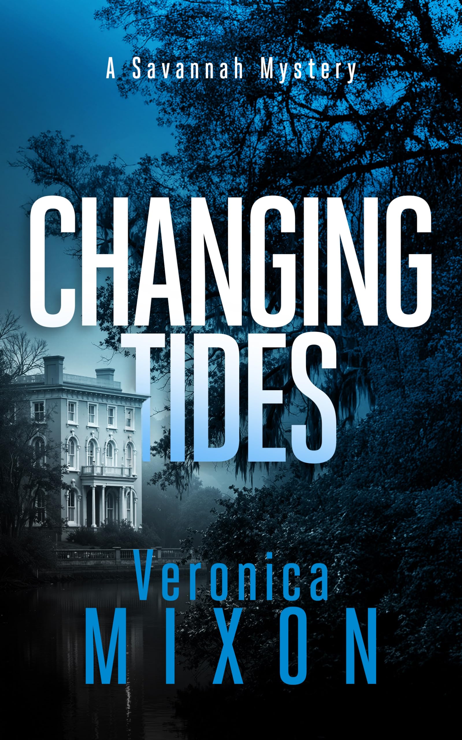 Changing Tides (Savannah Mystery Series)
