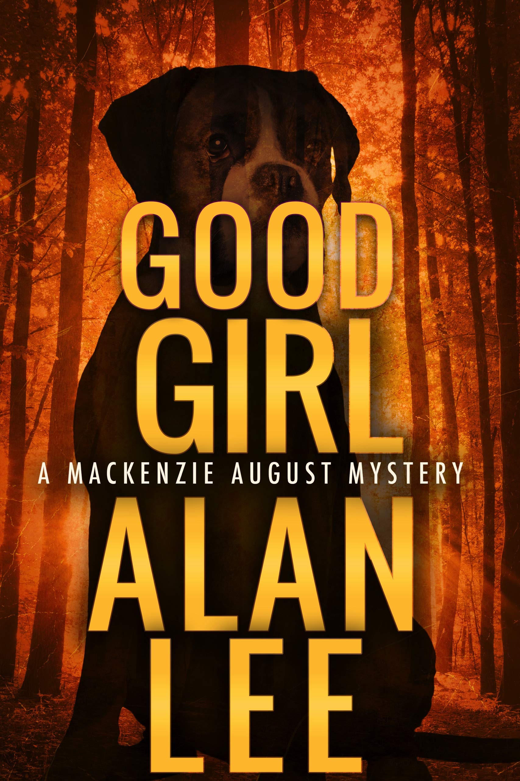 Good Girl (Mackenzie August, Killer Mysteries, Book 6)