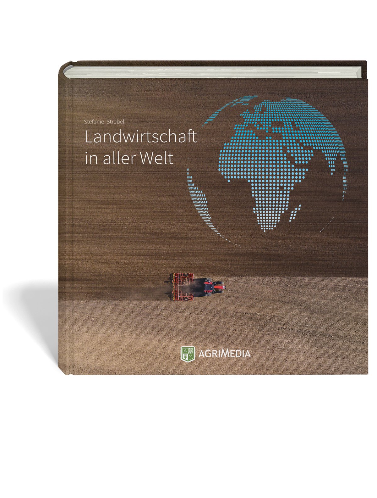 Landwirtschaft in aller Welt