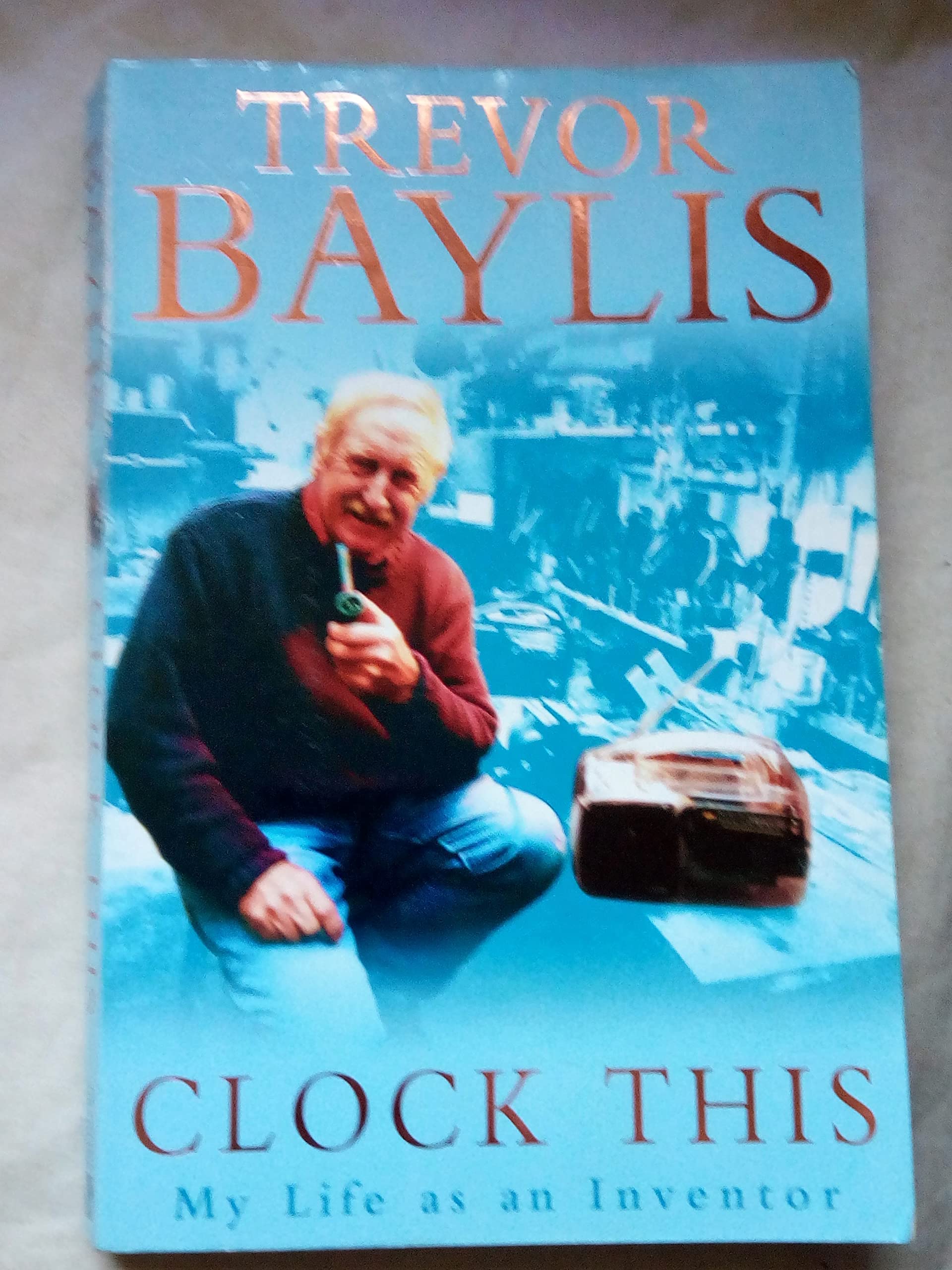 Clock This: My Life as an Inventor