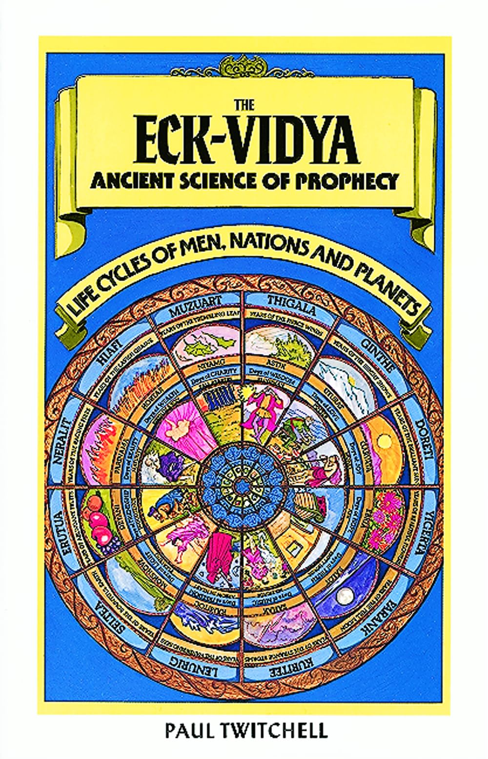 The Eck-Vidya: Ancient Science of Prophecy Paperback – July 1, 1997